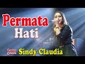 PERMATA HATI  - Dangdut Lawas Cover  SINDY CLAUDIA - OM Sakura