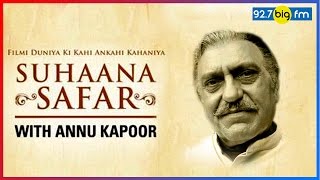 Amrish Puri The Greatest Bollywood Villain Ever Suhaana Safar with Annu Kapoor