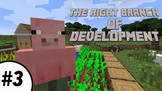 Обзор The Right Branch of Development №3 - Деревни,Еда и Анимация