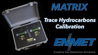 MATRIX Trace Hydrocarbon Calibration