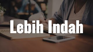 Adera - Lebih Indah || [Mix Playlist Lirik]
