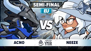 Acno vs Neeze - Elimination Semi Final - Trial of Ymir - EU 1v1