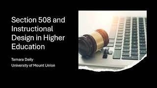 Section 508 and Instructional Design in Higher Education