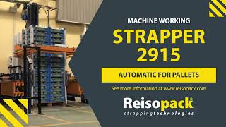High-Speed Automatic Pallet Strapping Machine | Reisopack 2915 System Demo with EAM-Mosca