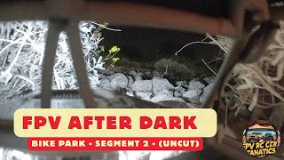 Night Headtracking FPV Vanquish H10 Avatar L - Bike Park (Raw/Uncut) #fpv #rcfpv #rcoffoad #fpvrccar