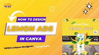 how to design lemon ads in Canva |  Re Introducing my freshly-designed Lemon Drink Ads, | ads design screenshot 3