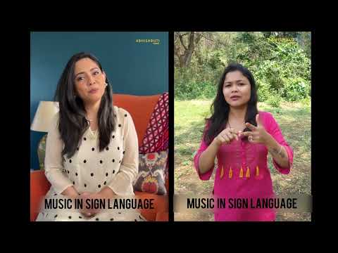 Music In Sign Language | Abhishruti Bezbaruah | New Series