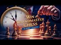 Win Grandmaster Chess | how to learn to play chess #chess #chessstrategies #chessstrategies