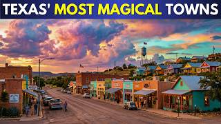 10 MAGICAL TEXAS TOWNS YOU NEED TO SEE BEFORE EVERYONE ELSE DOES!