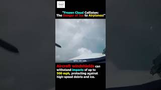 "Frozen Cloud Collision: How Ice Poses a Deadly Threat to Airplanes"