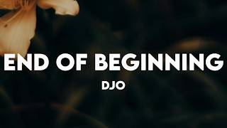 Download lagu Djo - End Of Beginning (Lyrics)