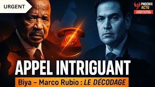 Urgent Appel Téléphonique Paul Biya Marco Rubio Les Vraies Manœuvres Cachées Phoenix Actu
