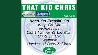Keep On (Pressin' On)