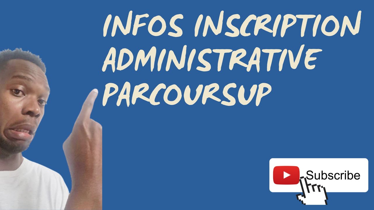 🇫🇷⏰ INFOS INSCRIPTION ADMINISTRATIVE PARCOURSUP 🇫🇷