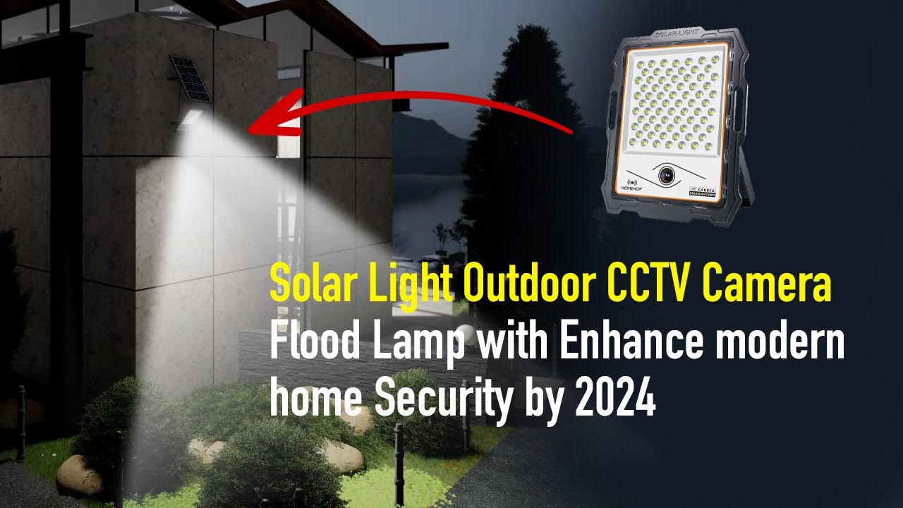 Solar Light Outdoor CCTV Camera Flood Lamp with Enhance modern home Security by 2024