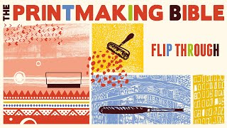 The Printmaking Bible | Intaglio, relief, lithography, monotype/monoprint, and screenprinting