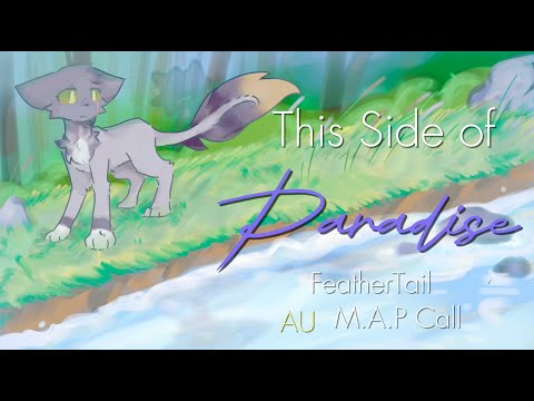 This Side of Paradise | FeatherTail COMPLETE AU MAP//⚠️ TW: BLOOD AND VIOLENCE⚠️