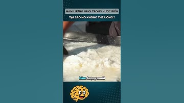 Tại sao không thể uống nước biển ? #kienthucthuvi #cothebanchuabiet #khampha #shorts