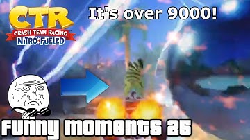 Crash Team Racing Nitro Fueled: Funny Moments #25 (Glitches, Fails, Wins)