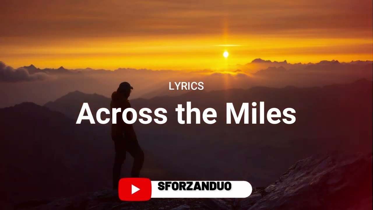 Across the Miles | LYRICS only with Accompaniment