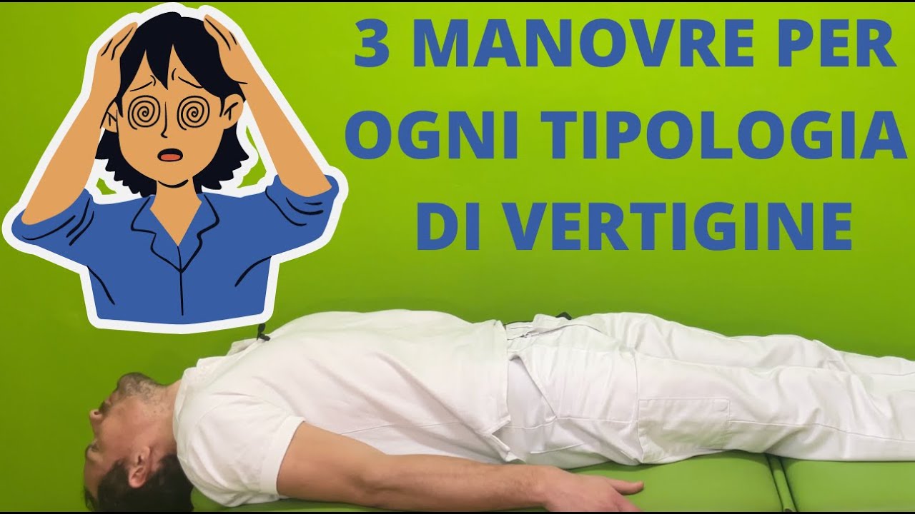 VERTIGINI, che manovra faccio? Eccone 3