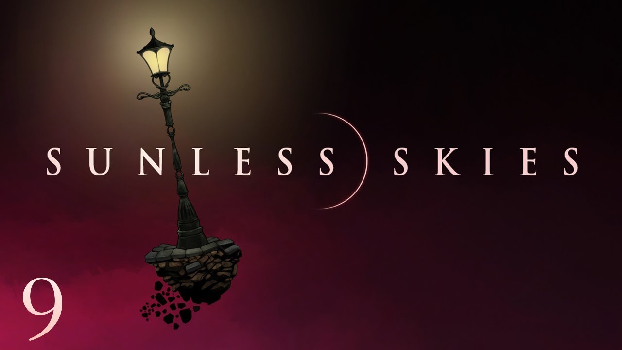 Let's Play Sunless Skies EARLY ACCESS | Retreading Old Ground | Episode 9