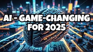 5 Mind Blowing AI Breakthroughs That Will Change Everything in 2025!