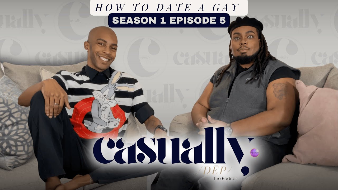 Как встречаться с геем | Подкаст «Casually Deep» от ReVoyce | Сезон 1, Эпизод 5