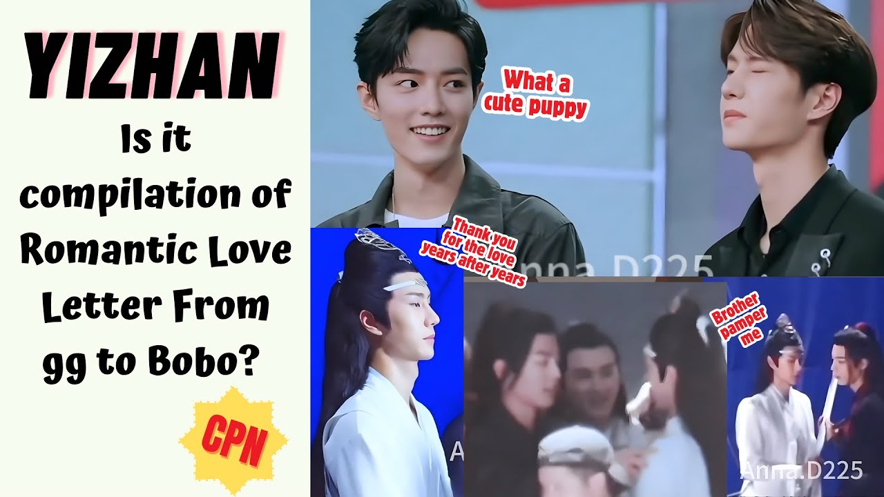 #yizhan Is it compilation of Romantic Love Letter From gg to Bobo? #bjyx #bjyxszd #theuntamed 