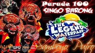 SAMBOYO PUTRO Terbaru Tari Kolosal 100 Barongan Live The Legend Waterpark Kertosono 2017