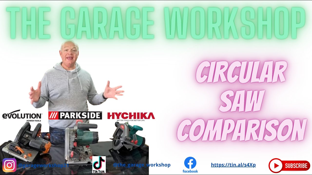 The Garage Workshop - What's the best Saw? - Parkside, Hychika & Evolution Saw Comparison