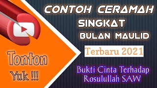 Contoh pidato / teks ceramah singkat bulan maulid terbaru