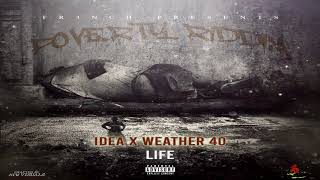 Idea x Weather 40 - Life (Poverty Riddim)