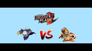 Super Smash Flash 2: Meta Knight vs. King Dedede