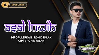Download Lagu Asal Luwih (Rohid Falak) || Cover A.Septian Pratama || Tarling Viral TikTok 2025 MP3