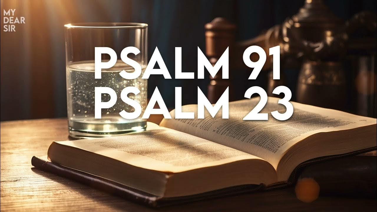 August 1st PRAYER: PSALM 91 And PSALM 23 | The Two Most Powerful Prayers in the Bible!!