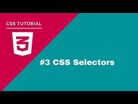 CSS Tutorial - #3 CSS Selectors