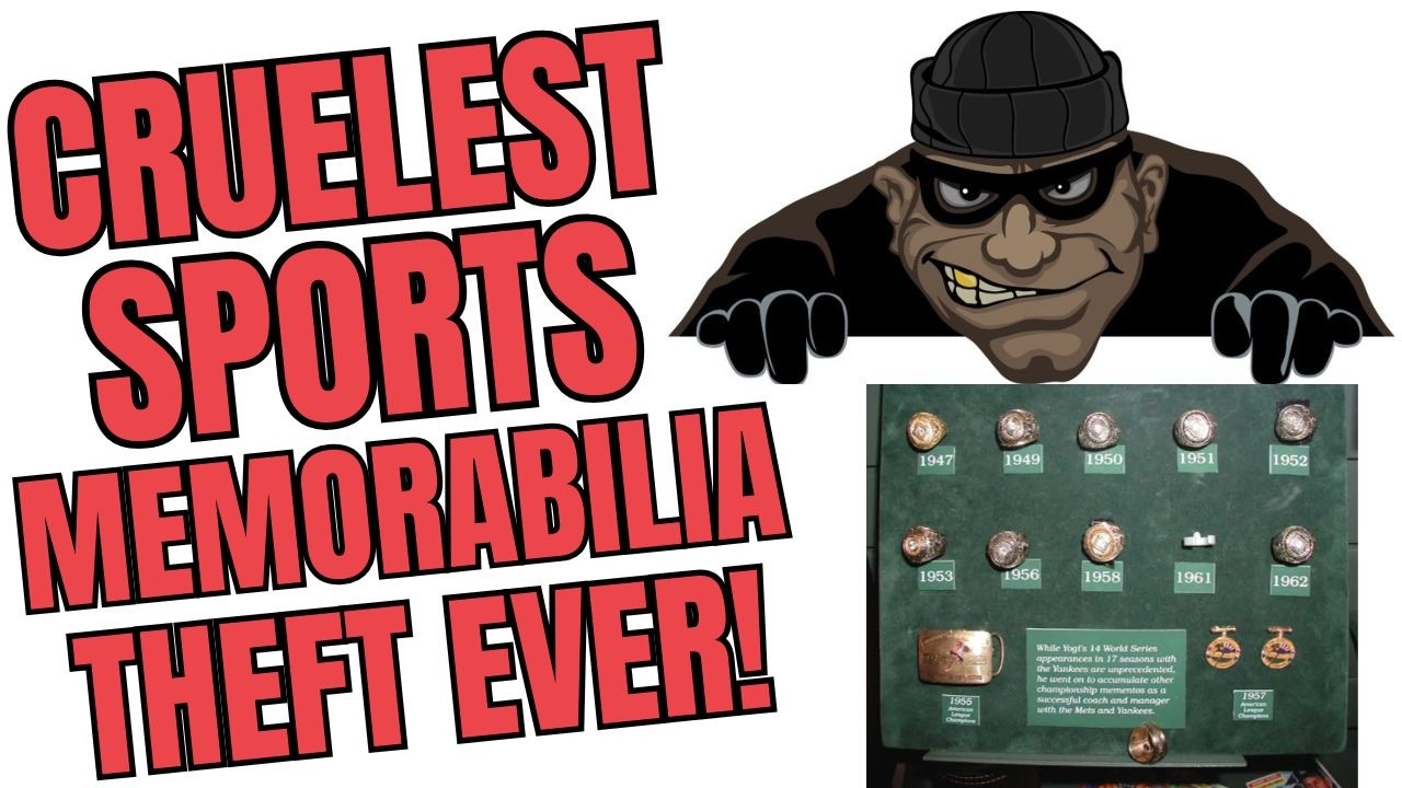 THE CRUELEST SPORTS MEMORABILIA THEFT EVER!