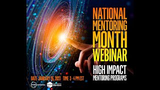 National Mentoring Month Webinar: High Impact Mentoring Programs