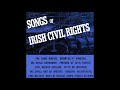 Owen McDonagh - Songs Of Irish Civil Rights | Full Album