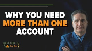 Why You Need More Than One Bank Account Today | DFI30