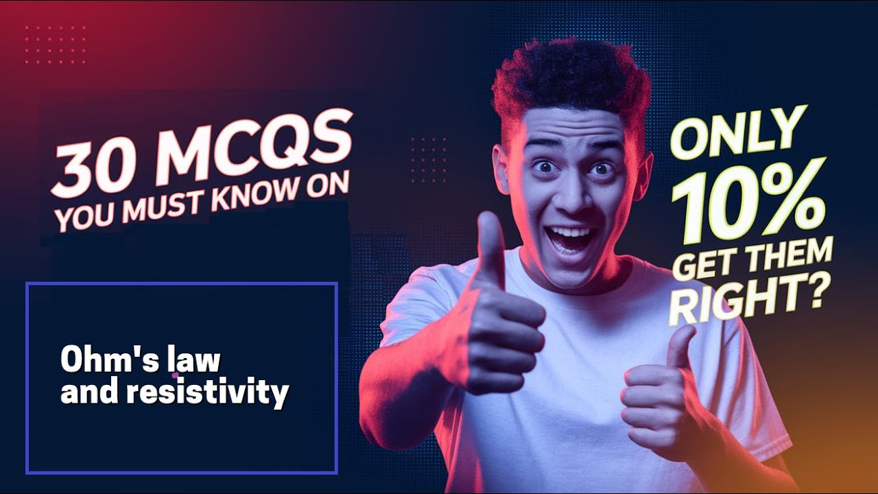 Ohm's law and resistivity from class 11 Physics Top MCQs