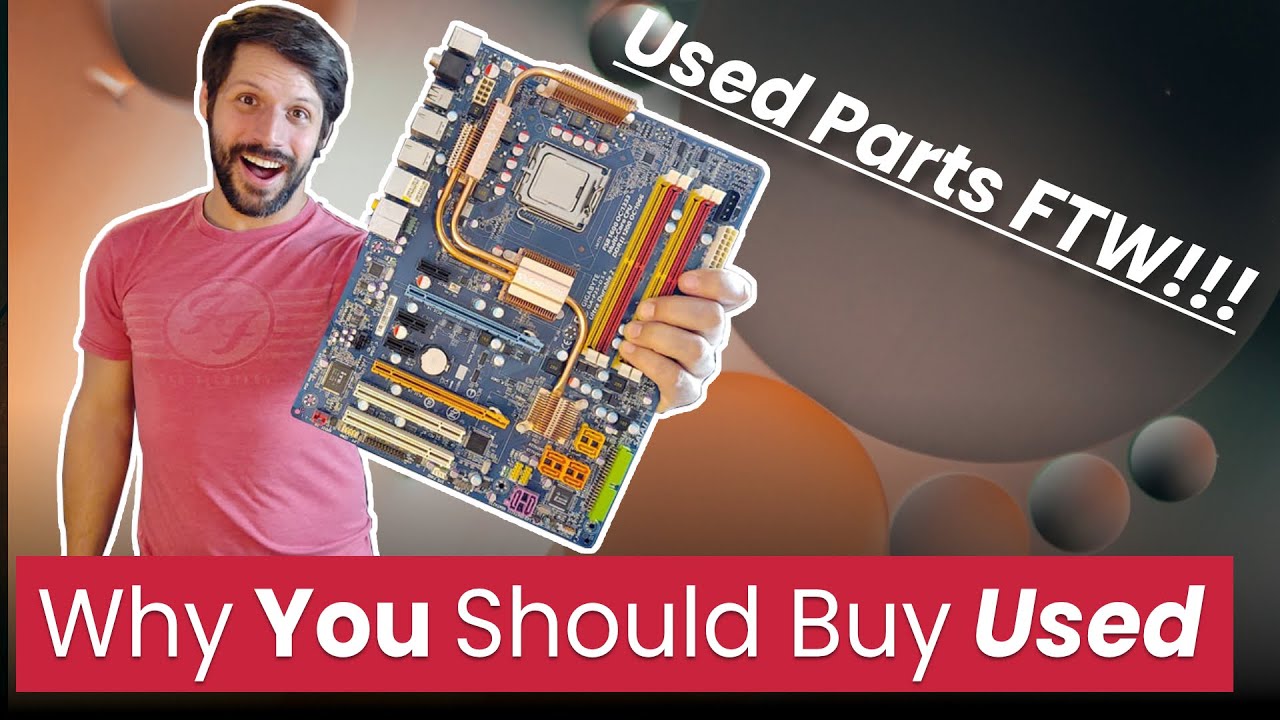 Why You Should Buy Used PC Parts! YouTube