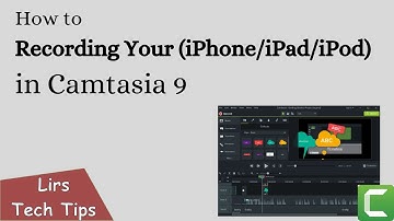 Camtasia 9: Recording Your (iPhone/iPad/iPod) Device