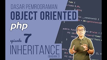 OOP DASAR pada PHP #7 - Inheritance (Bagian 2)