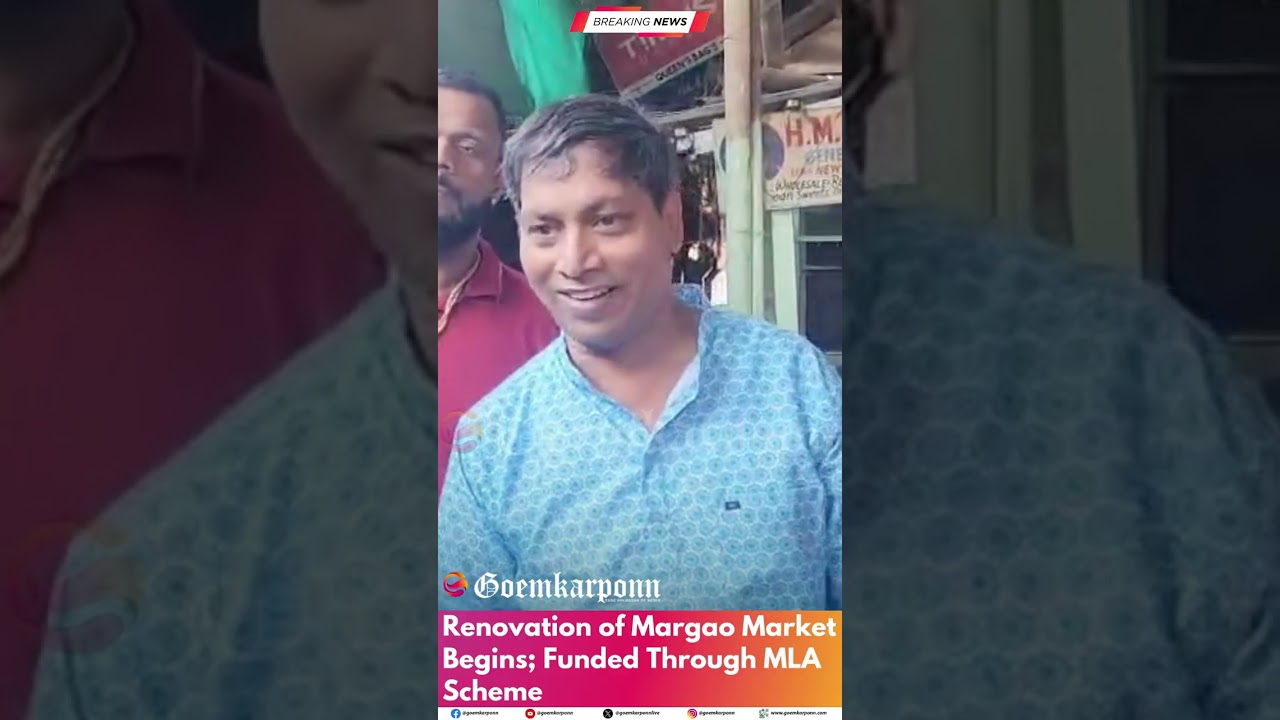 Renovation of Margao Market Begins; Funded Through MLA Scheme