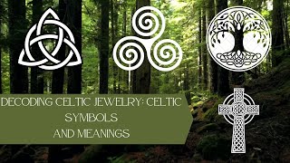 Decoding Celtic Jewelry: Symbols, Meanings, and Inspiring Designs