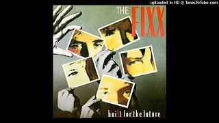 Famous The Fixx- A1- Built For The Future- Extended Version Wealth