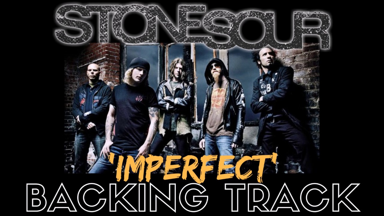 Stone Sour - 'Imperfect' - Backing Track. - YouTube