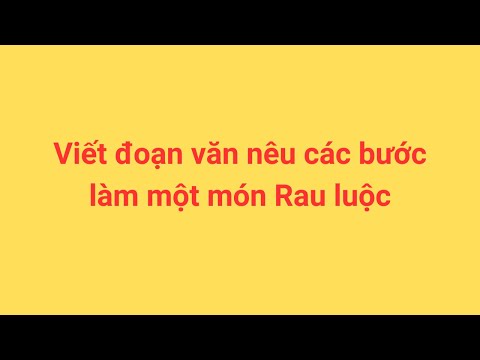 Video Write a paragraph stating the steps to make a boiled vegetable dish. - youtube